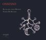 : Ossesso - Italian Madrigals about Love and Affliction, CD