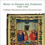 : Music in Golden-Age Florence 1250-1750, CD,CD