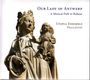 Text: "Our Lady of Antwerp: A Musical Path to Rubens. Utopia Ensemble Psallentes." Eine Statue der Madonna mit Kind.