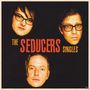 The Seducers: Singles, LP