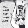 Get Dead: Tall Cans And Loose Ends, LP