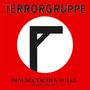 Terrorgruppe: Dem deutschen Volke - Singles 1993-1994 (180g) (Reissue) (+Poster), LP