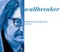 Manfred Maurenbrecher: Wallbreaker, CD,CD