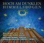 Max Reger (1873-1916): Geistliche Lieder - "Hoch am dunklen Himmelsbogen", CD