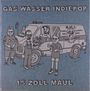 Gas Wasser Indiepop: 15 Zoll Maul (+ Poster/Sticker), LP