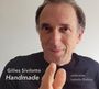Zeitkratzer: Gilles Sivilotto - Handmade, CD