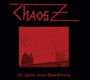 Chaos Z: 45 Jahre ohne Bewährung, CD