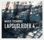 Marco Tschirpke: Lapsuslieder 4, CD