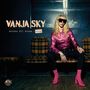 Vanja Sky: Access All Areas: Live (180g), LP,LP