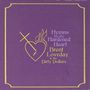 Brent Loveday & The Dirty Dollars: Hymns For The Hardened Heart (Purple Vinyl), LP