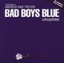 Bad Boys Blue: Unforgettable, CD