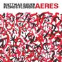 Matthias Bauer & Floros Floridis: Aeres, CD