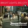 Jeanne Carroll: Bright Lights, Big City (180g), LP