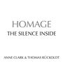 Anne Clark & Thomas Rückoldt: Homage: The Silence Inside, CD