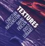 Christian Hassenstein, David Friesen & Joost Lijbaart: Textures, CD