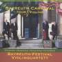 : Bayreuth-Festival Violinquartett - Carnaval 4 Violins, CD