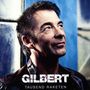 Gilbert: Tausend Raketen, CD