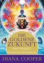 Diana Cooper: Die Goldene Zukunft - Das Orakel, Div.