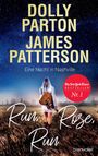Text: "Dolly Parton, James Patterson, Eine Nacht in Nashville, Run, Rose, Run, The New York Times Bestseller Nr. 1."

Illustration: Eine Frau mit einer Gitarre in einem Feld vor einer Stadtsilhouette.