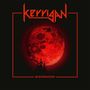 Kerrigan: Bloodmoon (Red Vinyl), LP
