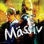 Duo Malva & Priks: Mässiv, CD