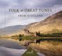 : Folk And Great Tunes From Scotland, CD,CD