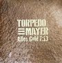 Text: "TORPEDO MAYER Alles Gold 7:13". Hintergrund aus strukturierter, goldener Oberfläche.