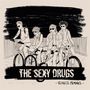 The Sexy Drugs: Reckless Memories, LP