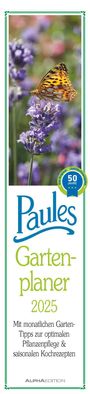 : Paules Gartenplaner 2025 - Streifenplaner - Wandplaner - Küchen-Kalender - 11,3x49,5, KAL