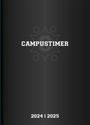 : Campustimer Black - A6 Semester-Planer - Studenten-Kalender 2024/2025 - Notiz-Buch - schwarz - Weekly - Alpha Edition, Buch