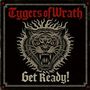 Tygers Of Wrath: Get Ready, LP