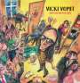 Vicki Vomit: Arbeitslos und Spass dabei (Limited Edition), SIN