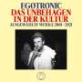 Egotronic: Das Unbehagen in der Kultur - Ausgewählte Werke 2001-2021, LP,LP