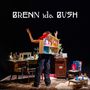 Bush.Ida: Brenn Ida Bush (Gatefold), LP,LP