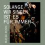 Texte: "Solange wir singen ist es für immer", "Matze Rossi Live at Audiolodge". Ein Musiker springt mit Gitarre in einer dynamischen Pose.