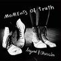 Beyond Obsession: Moments of Truth, CD