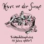 Kurz Vor Der Sonne: Triskaidekaphobie (13 Jahre Später), LP