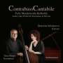 : ContrabassCantabile - Felix Mendelssohn Bartholdy: Lieder ohne Worte für Kontrabass & Klavier, CD
