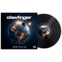 "clawfinger" oben, "BEFORE WE ALL DIE" unten. Das Albumcover zeigt die Erde als Bombe mit brennender Lunte. Vinyl-Schallplatte.