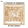 Neil Ardley: A Symphony Of Amaranths (Clear Vinyl), LP