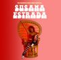 Susana Estrada: The Sexadelic Disco-Funk Sound Of…, LP