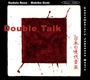 : Gudula Rosa & Makiko Goto - Japanische Musik für Blockflöte & Koto "Double Talk", CD