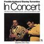 Freddie Hubbard & Stanley Turrentine: In Concert Vol. One & Two (remastered) (180g), LP,LP