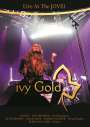 Ivy Gold: Live At The Jovel 2021, DVD