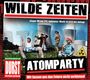 Wilde Zeiten: Atomparty, CD