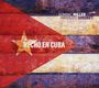 Dominic Miller & Manolito Simonet: Hecho En Cuba, CD