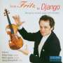 Fritz Kreisler: Werke für Violine & Klavier "From Fritz to Django", CD