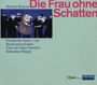 Richard Strauss: Die Frau ohne Schatten, CD,CD,CD