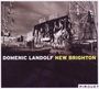 Domenic Landolf: New Brighton, CD