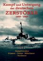 Karlheinz J. Geiger: Kampf und Untergang der Deutsche Zerstörer Teil 2, DVD